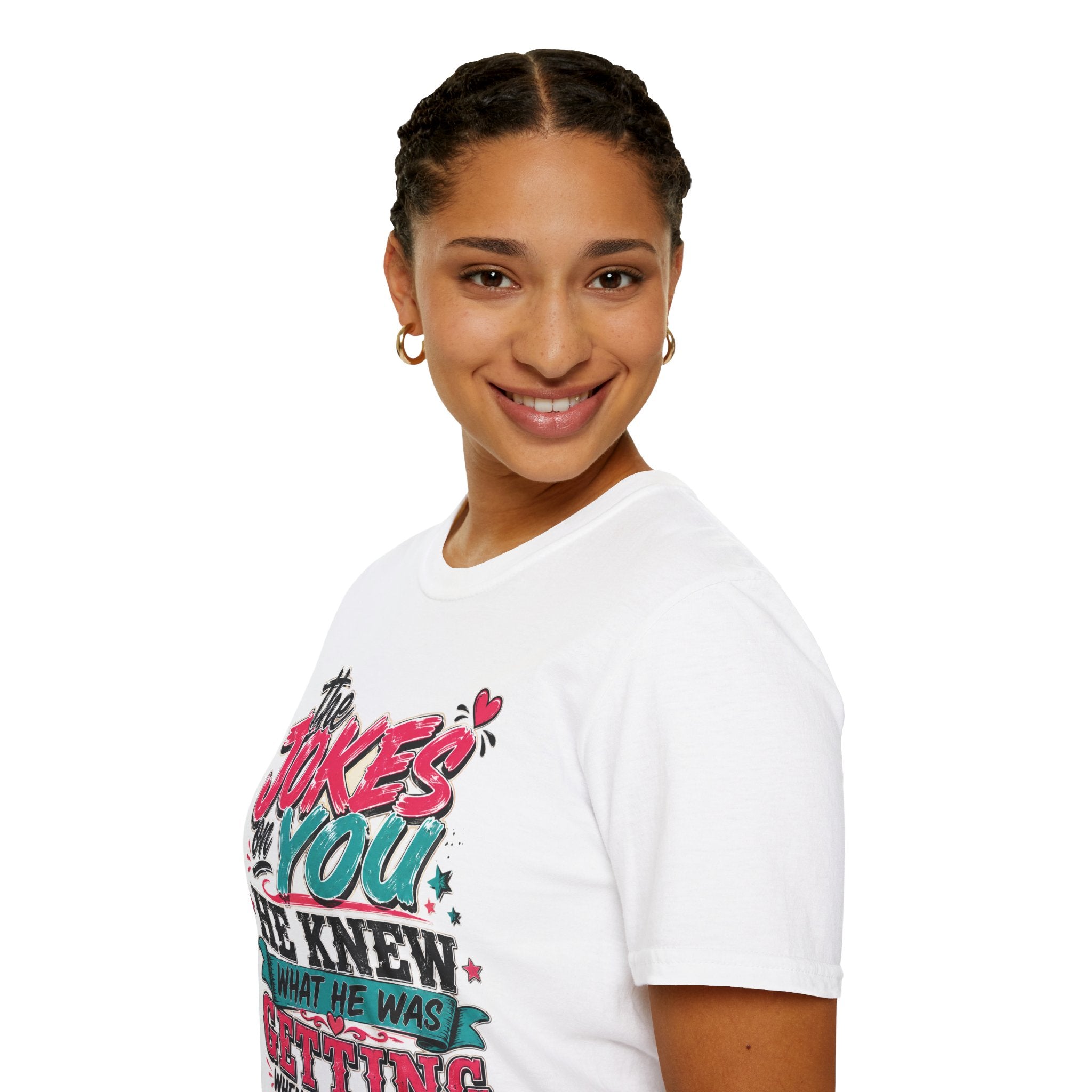 T-Shirt — "The Jokes on You" Graphic Tee — Funny Sarcastic Quote Shirt