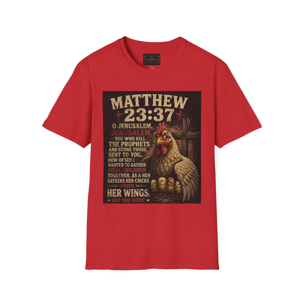 Matthew 23:37 Scripture T-Shirt — Jerusalem Biblical Verse Hen Design
