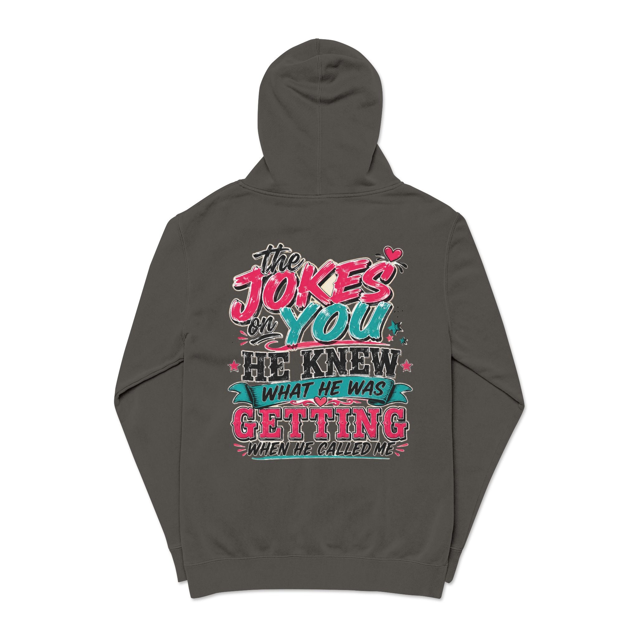 Pigment-Dyed Hoodie — "The Jokes on You" Retro Graphic Pullover