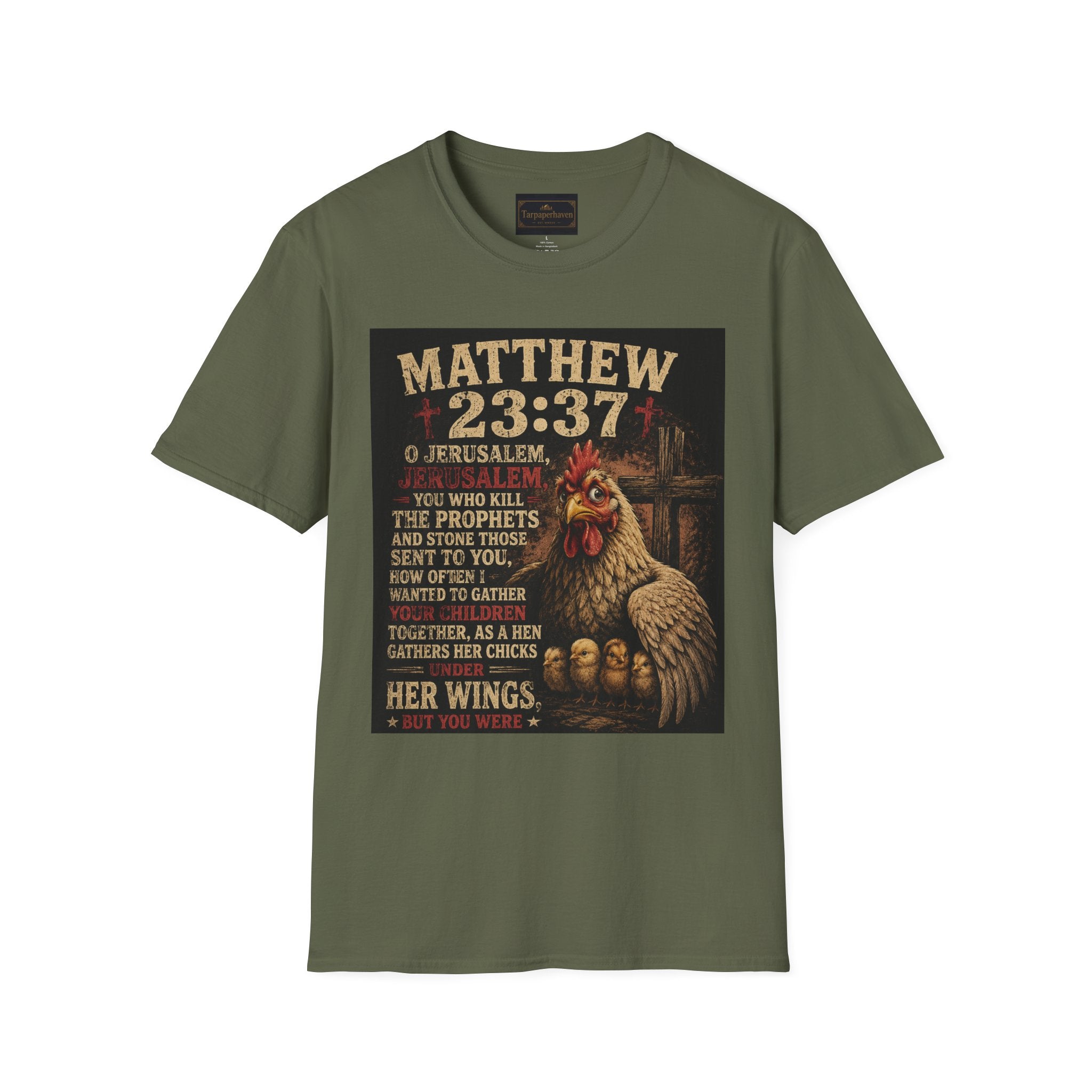 Matthew 23:37 Scripture T-Shirt — Jerusalem Biblical Verse Hen Design