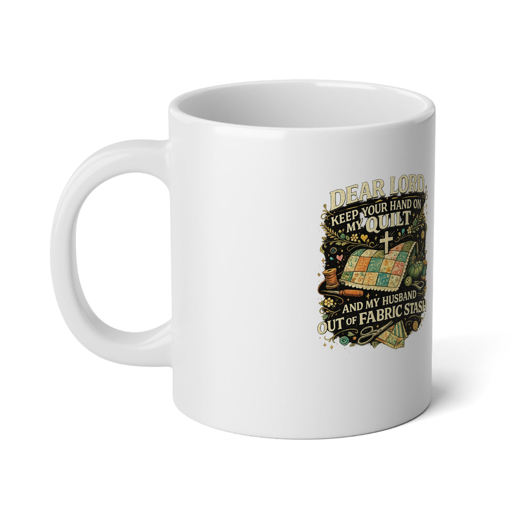 Quilter’s Prayer 20oz Jumbo Mug — Humor, Faith Coffee Cup