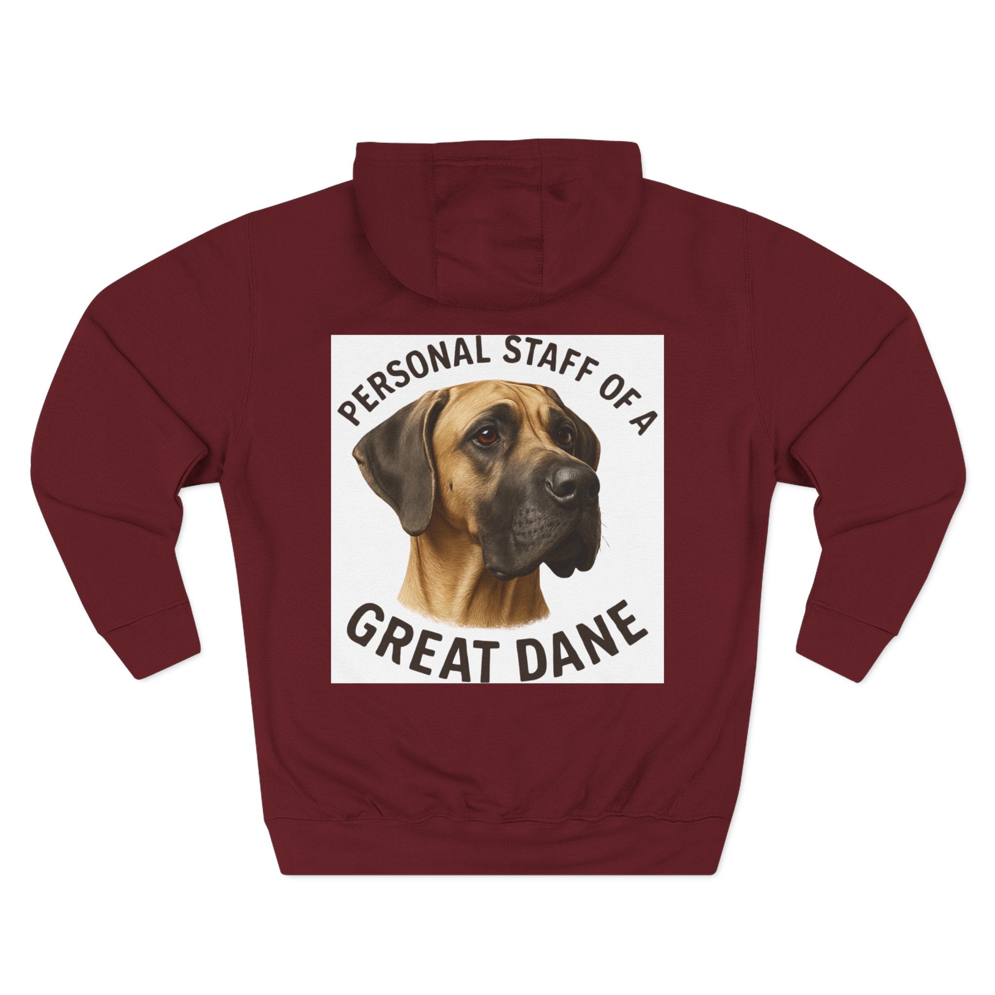 Great Dane Hoodie — "Personal Staff of a Great Dane" Fleece Pullover