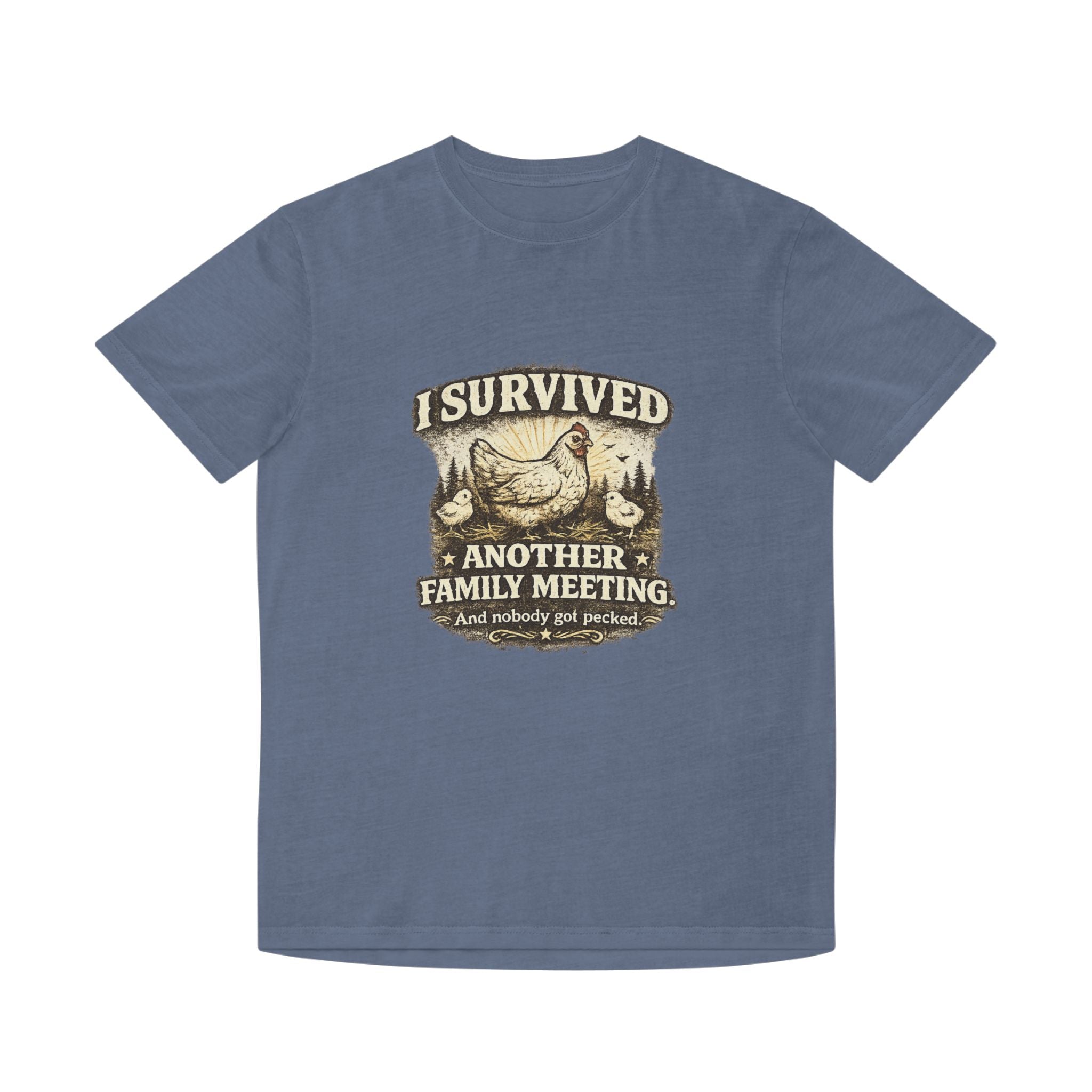 T-Shirt — "I Survived Another Family Meeting" Vintage Chicken Humor Tee