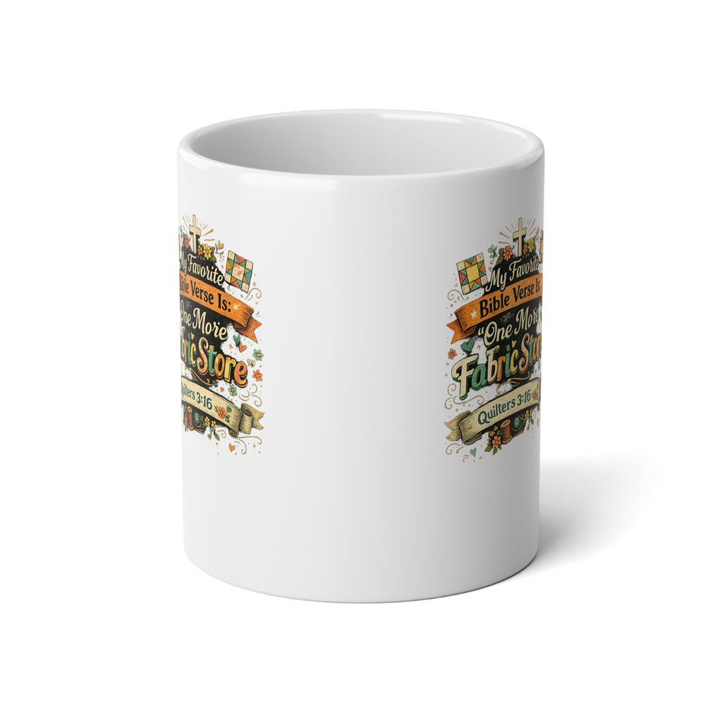 20oz Jumbo Mug – Quilter 3 :16  Coffee Cup