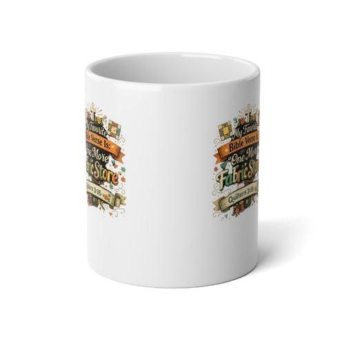 20oz Jumbo Mug – Quilter 3 :16  Coffee Cup