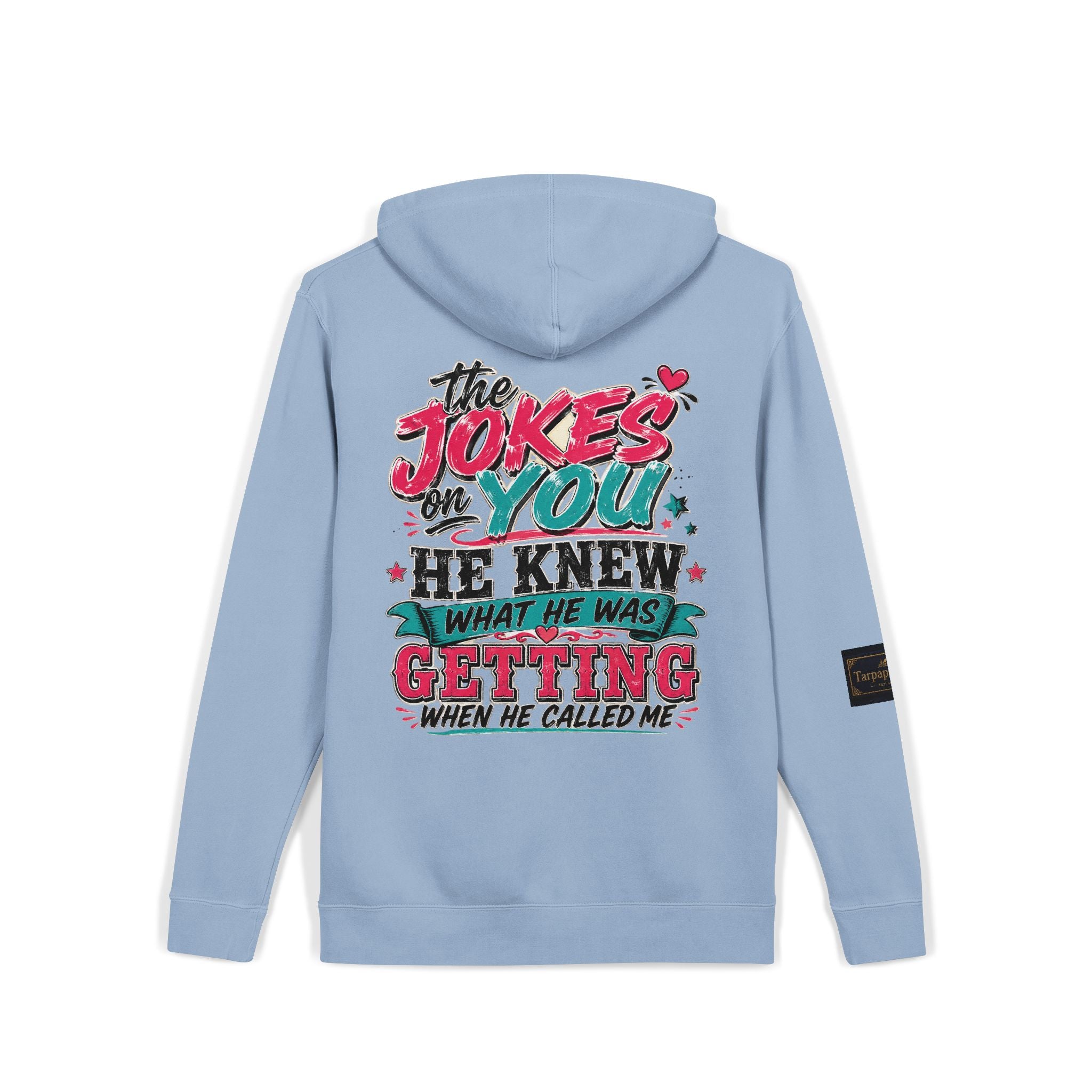 Pigment-Dyed Hoodie — "The Jokes on You" Retro Graphic Pullover