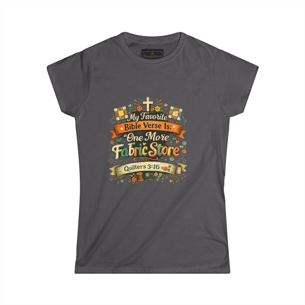 Quilters 3:16 T‑Shirt —Faith   Women’s Tee