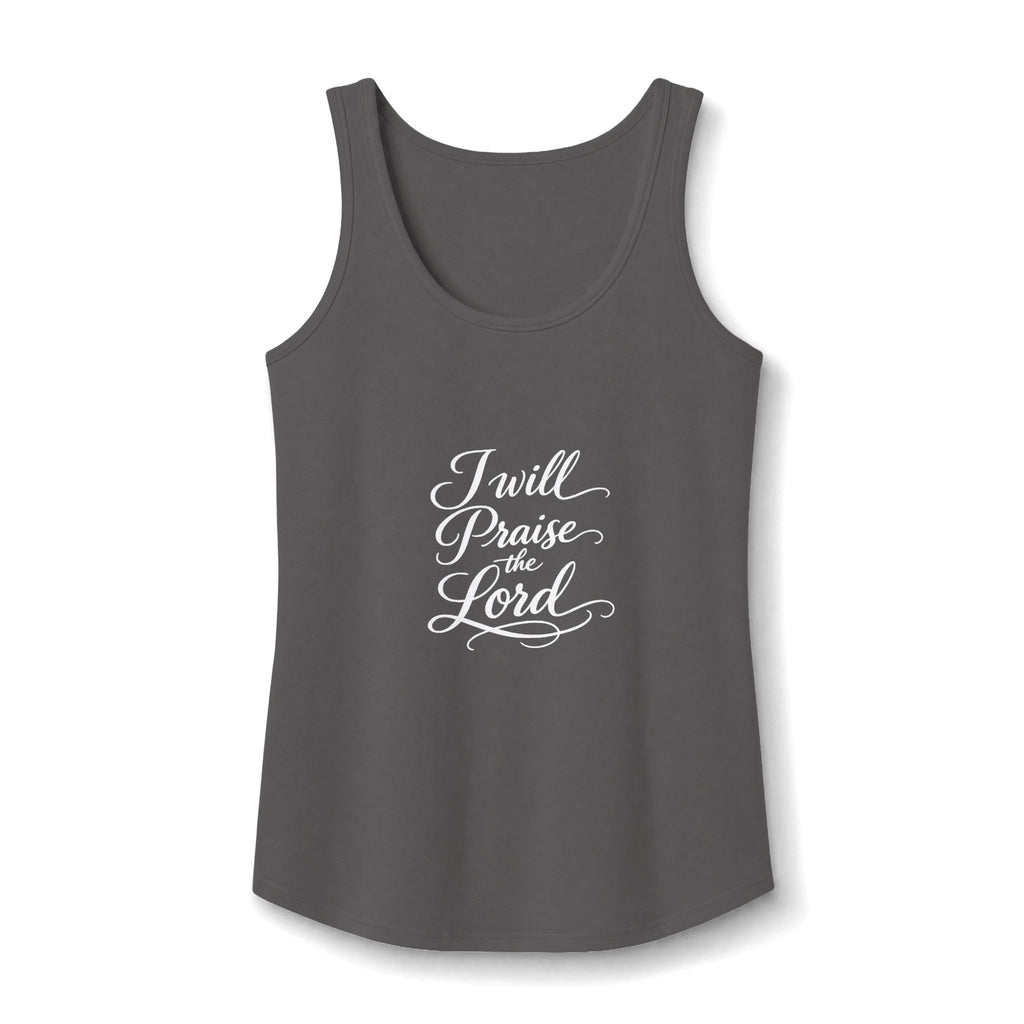 I Will Praise the Lord Women's Cotton Tank - Christian Faith Graphic Tank Top
