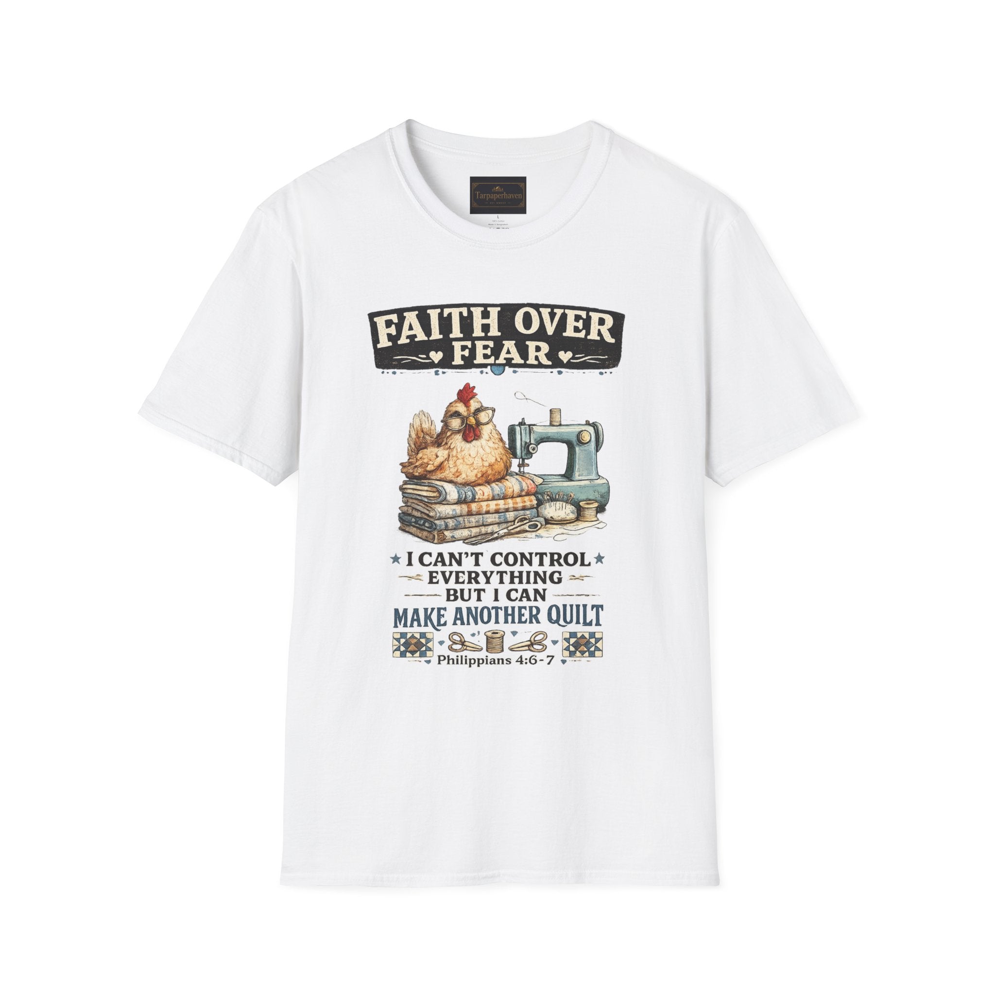 Faith Over Fear Quilting T‑Shirt — Chicken & Sewing Machine Graphic