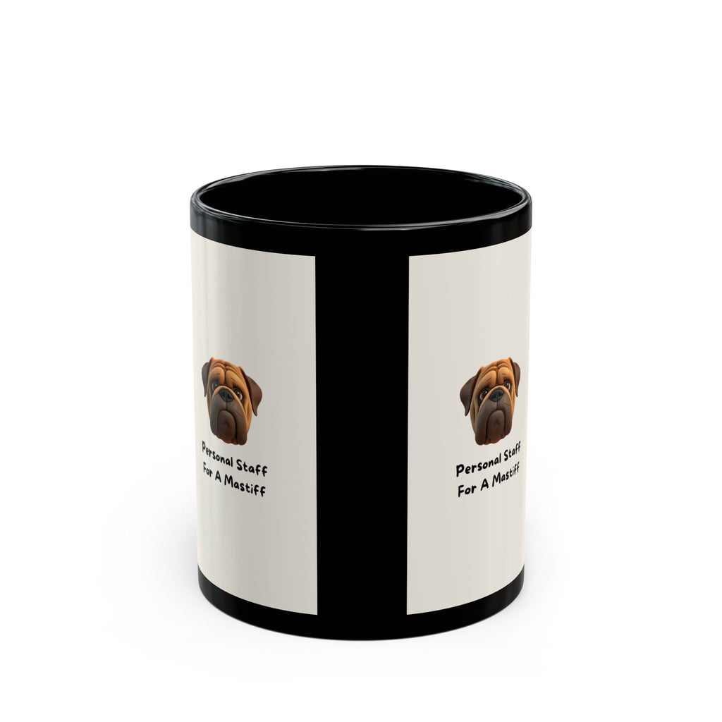 Mastiff 'Personal Staff for a Mastiff' Black Coffee Mug (11oz/15oz)
