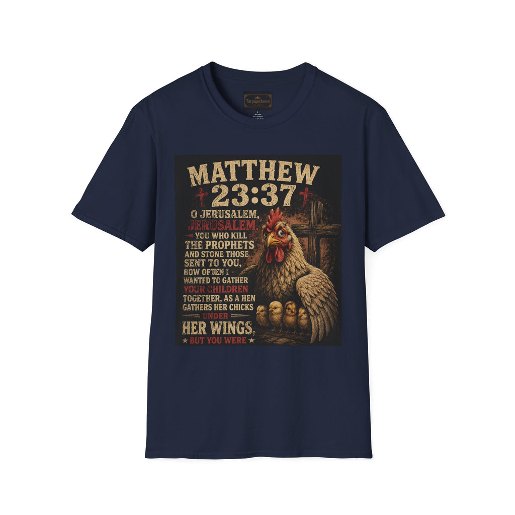Matthew 23:37 Scripture T-Shirt — Jerusalem Biblical Verse Hen Design