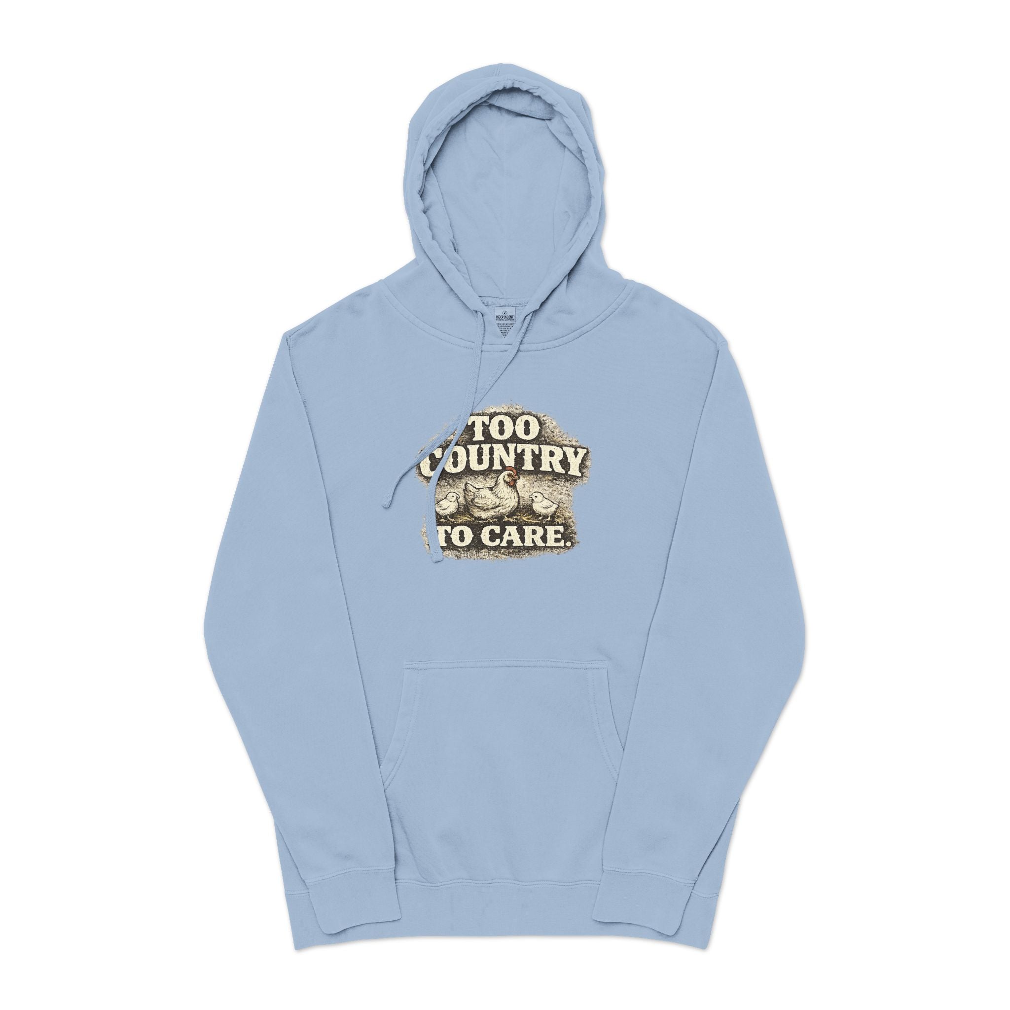 Appalachian Faith Hoodie — "Too Country to Care" Pigment-Dyed Pullover