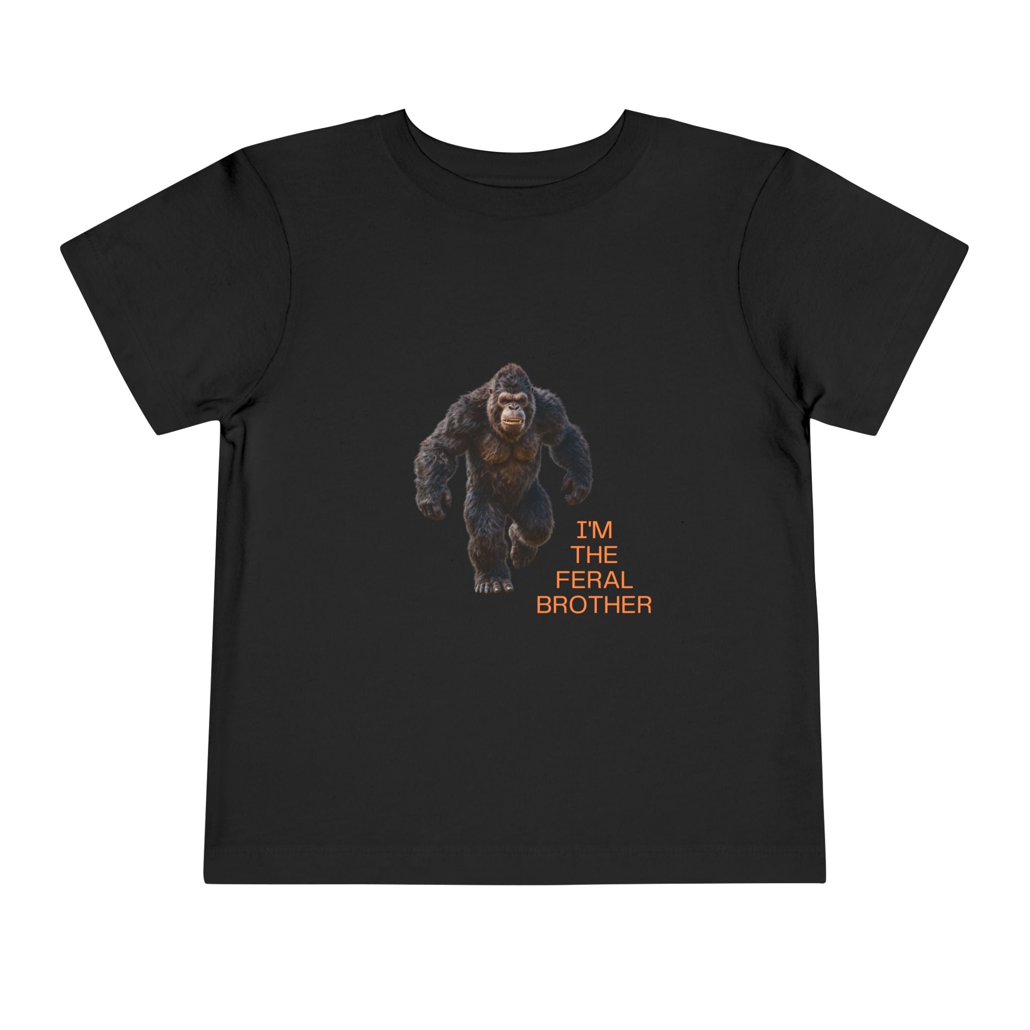 Toddler Tee — "I’m the Feral Brother" Sasquatch Graphic