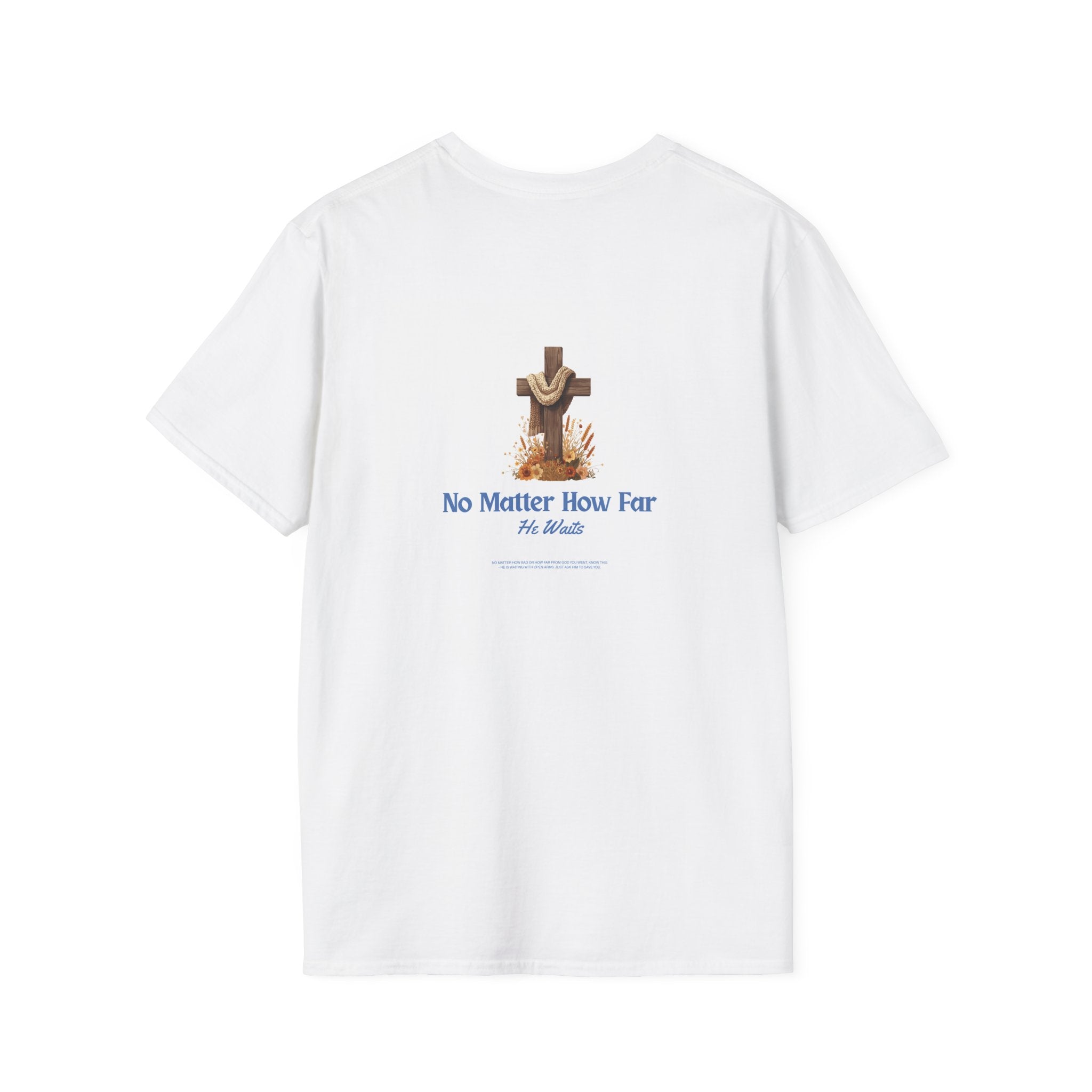 Christian T-Shirt "No Matter How Far" Cross Design