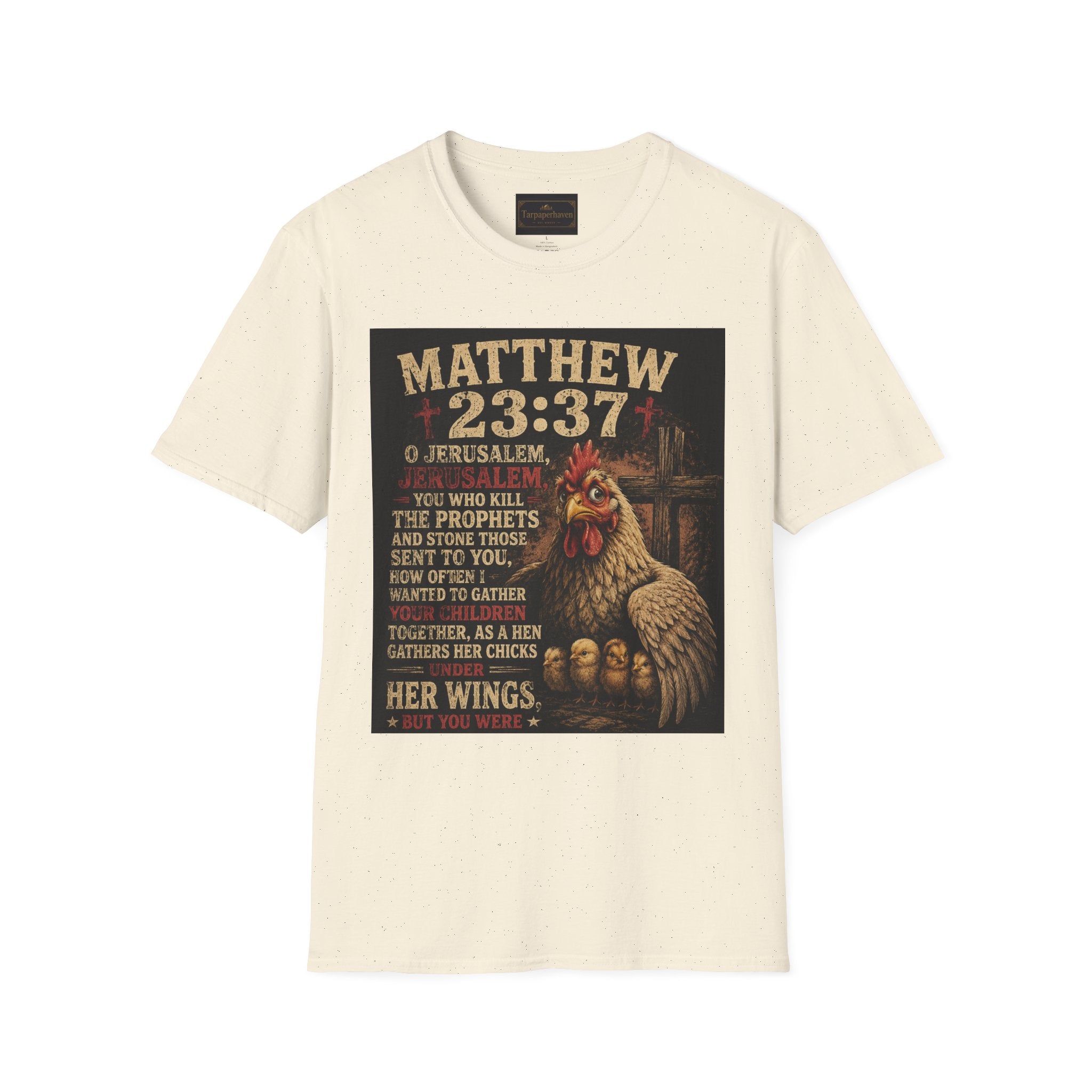 Matthew 23:37 Scripture T-Shirt — Jerusalem Biblical Verse Hen Design