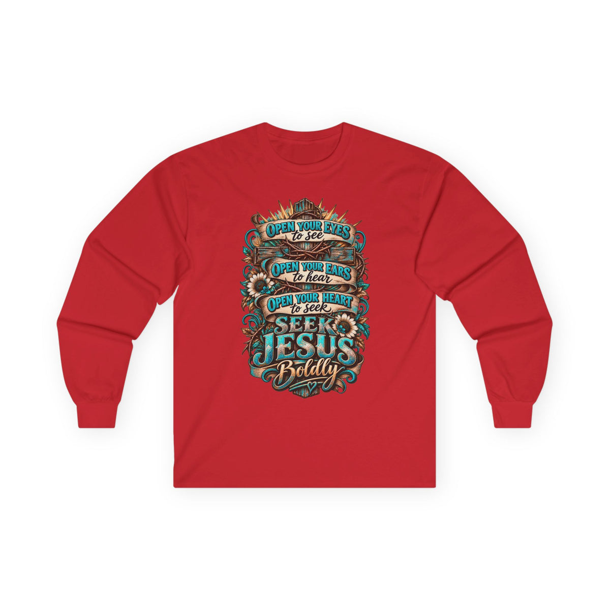 Seek Jesus Boldly Long Sleeve Tee 