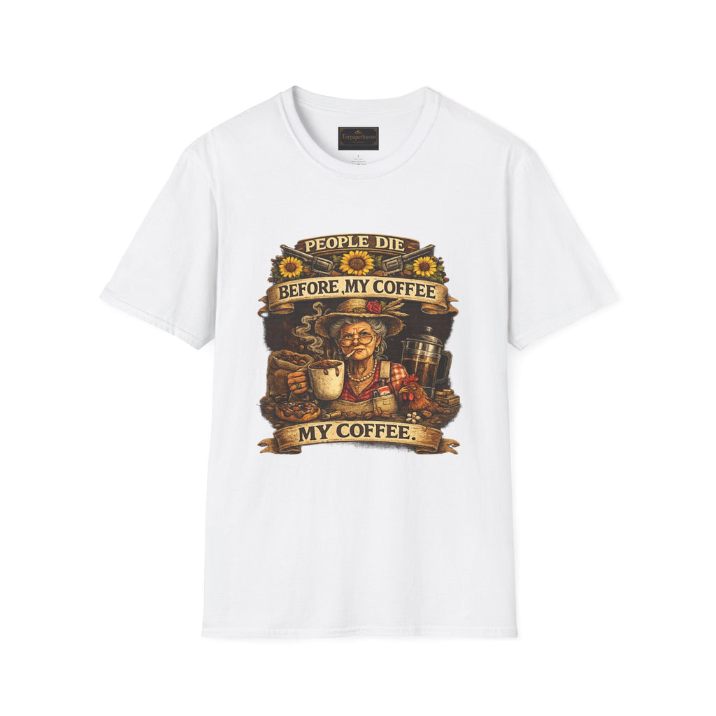 "People Die Before My Coffee" Vintage Coffee Granny Humor T-Shirt