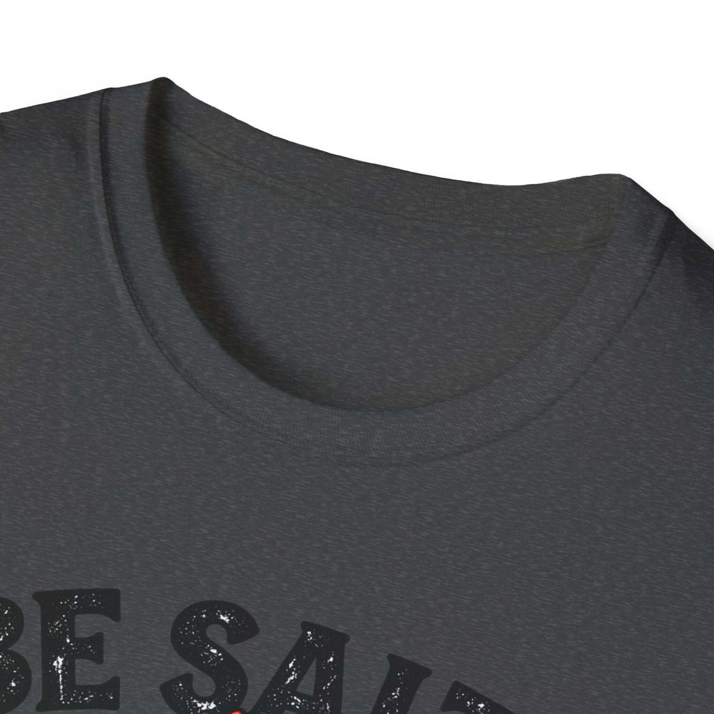 Be Salty Stay Lit Chicken T-Shirt