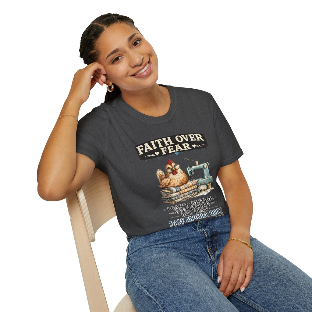 Faith Over Fear Quilting T‑Shirt — Chicken & Sewing Machine Graphic