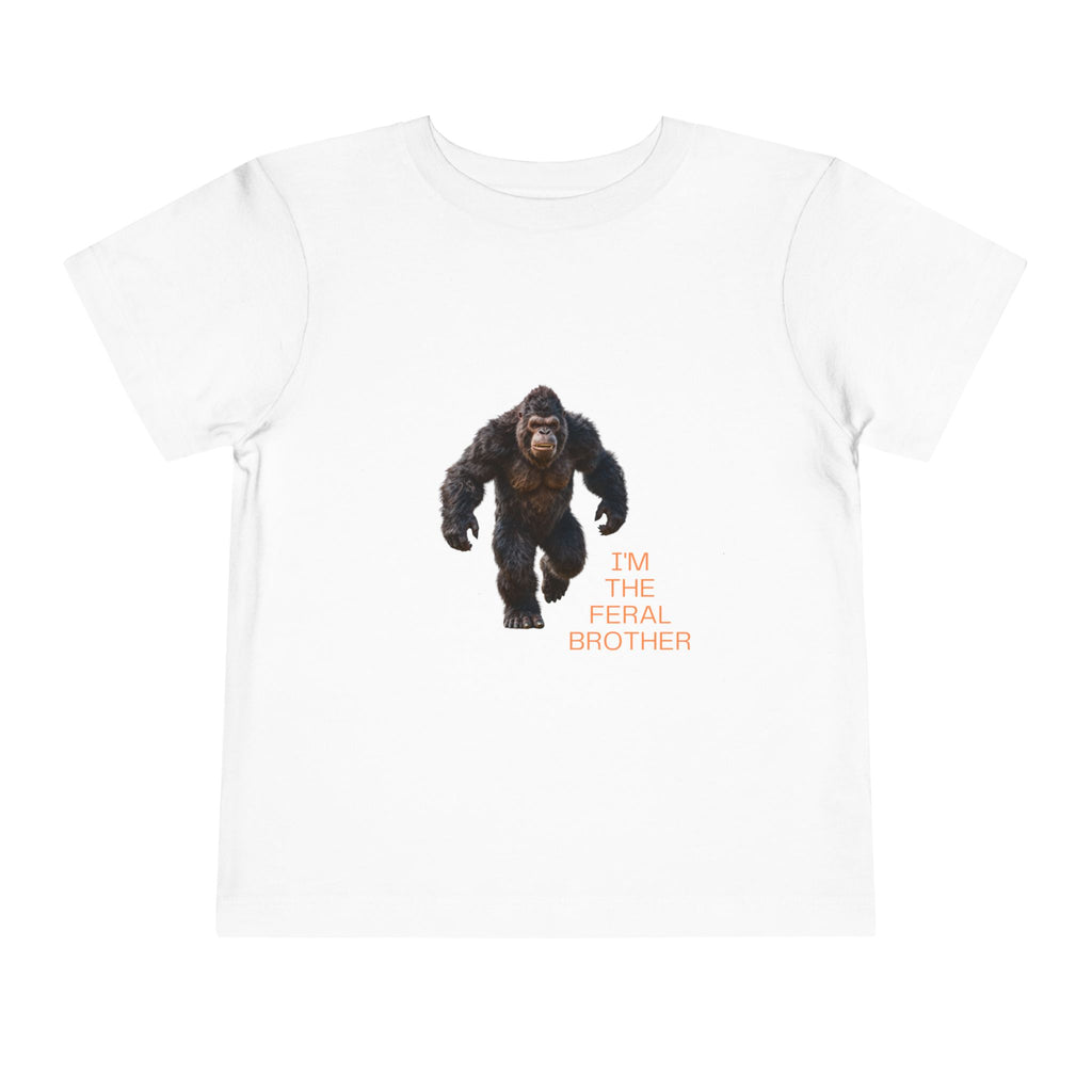 Toddler Tee — "I’m the Feral Brother" Sasquatch Graphic