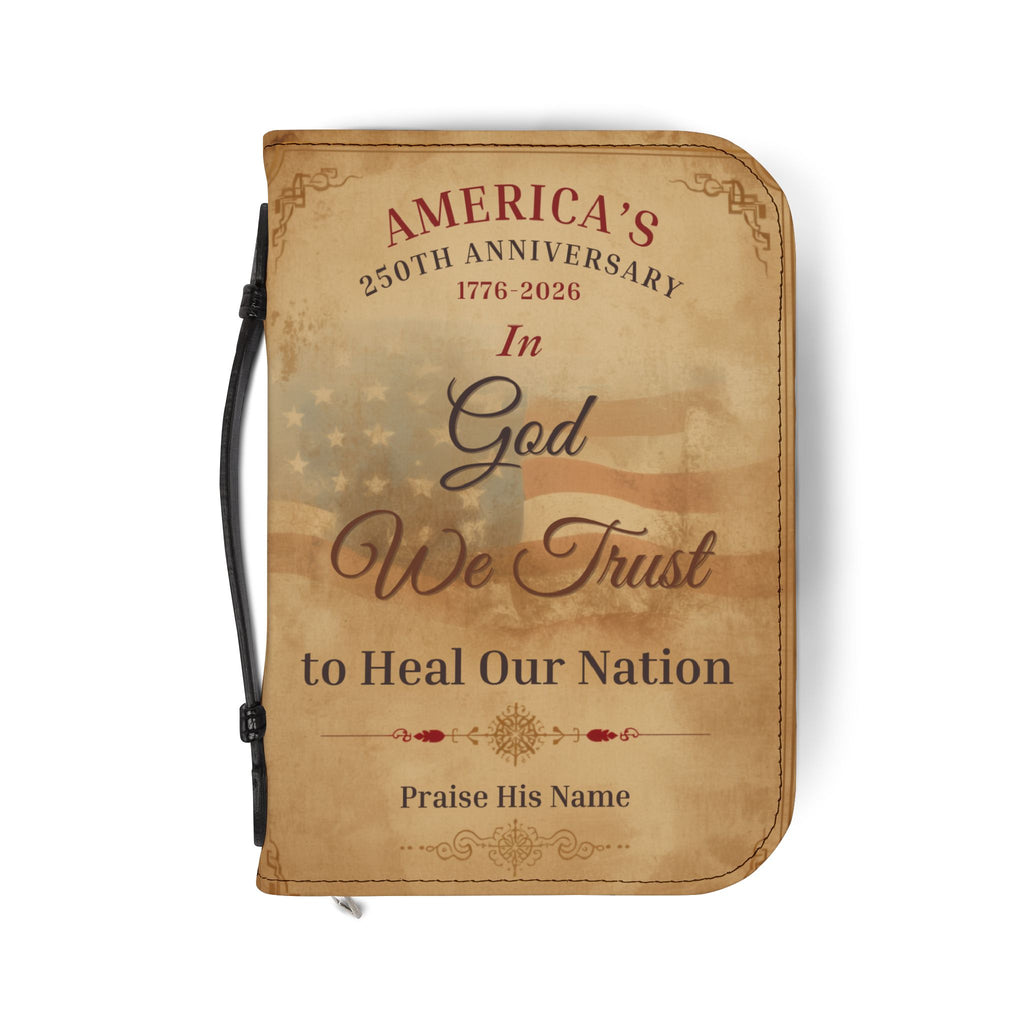 Bible Cover — "In God We Trust" Patriotic 250th Anniversary Zippered Bible Case