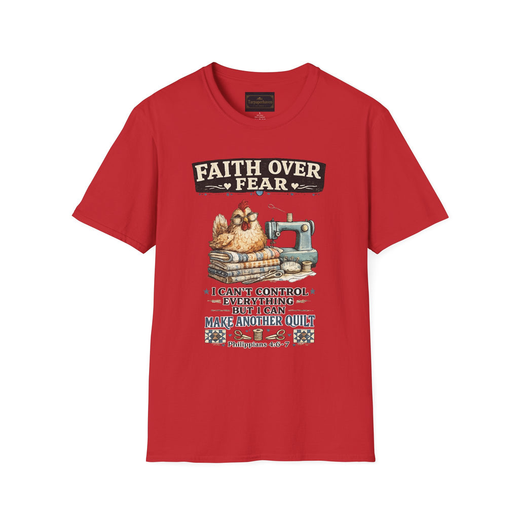 Faith Over Fear Quilting T‑Shirt — Chicken & Sewing Machine Graphic