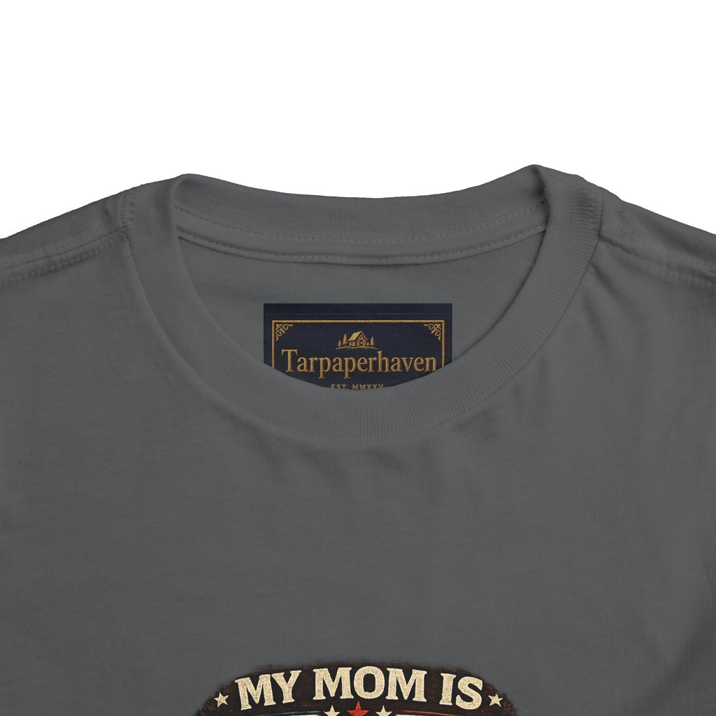 Toddler Tee "My Mom is Military - Strong Beautiful Hero" | Patriotic Kids Shirt