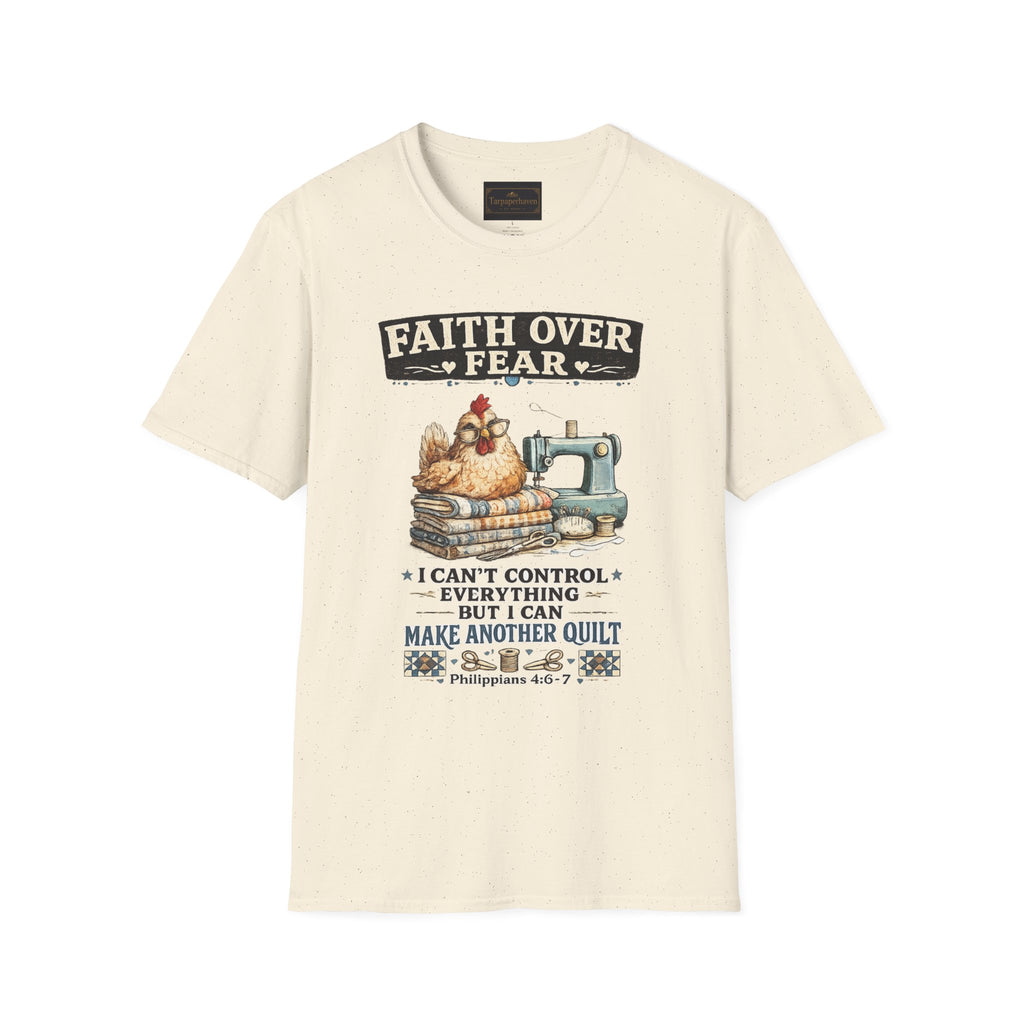Faith Over Fear Quilting T‑Shirt — Chicken & Sewing Machine Graphic