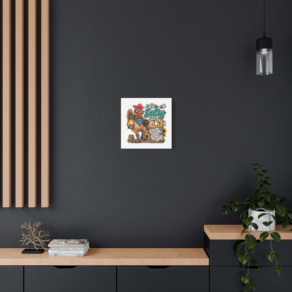 Be Salty Stay Lit Rooster Canvas