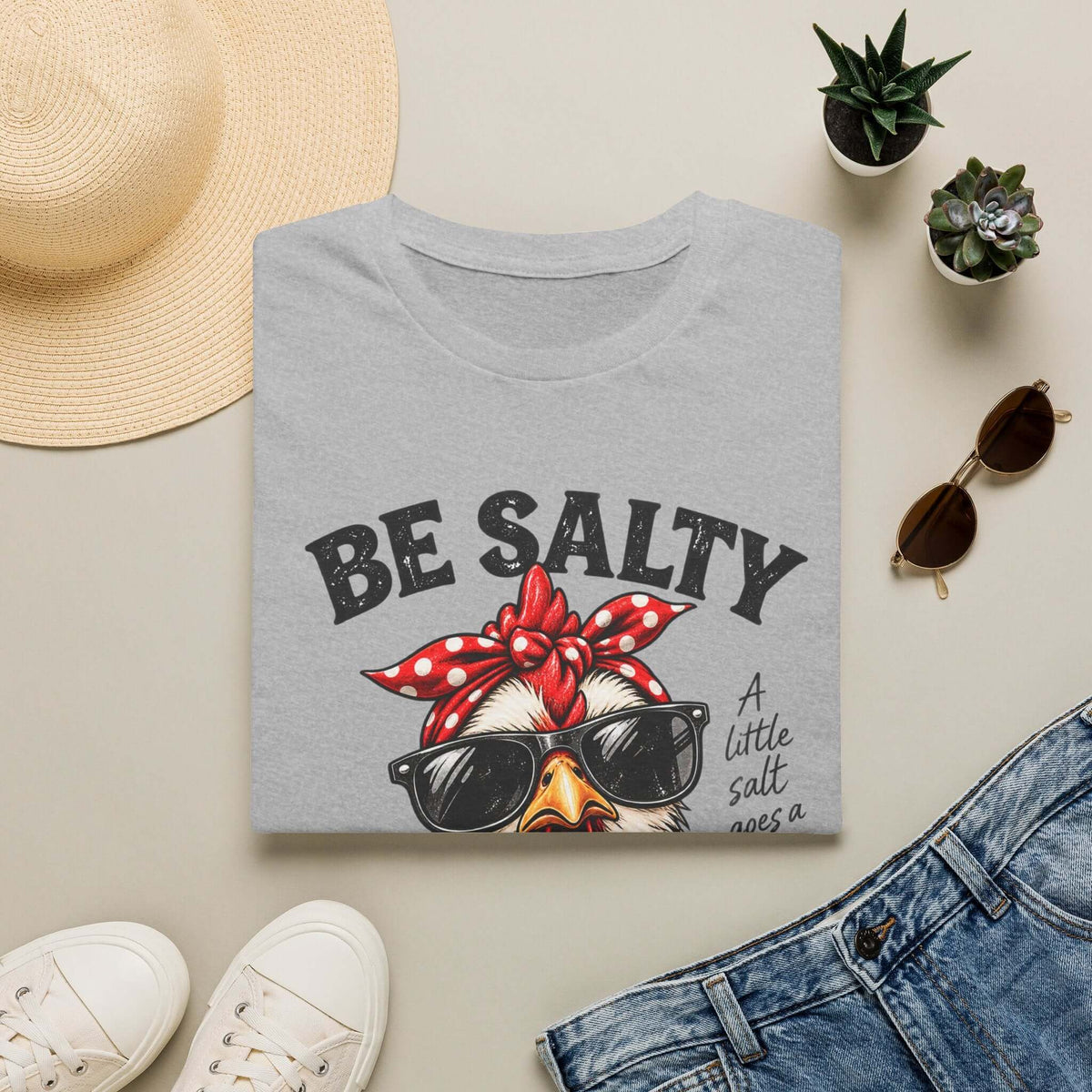 Be Salty Stay Lit Chicken T-Shirt