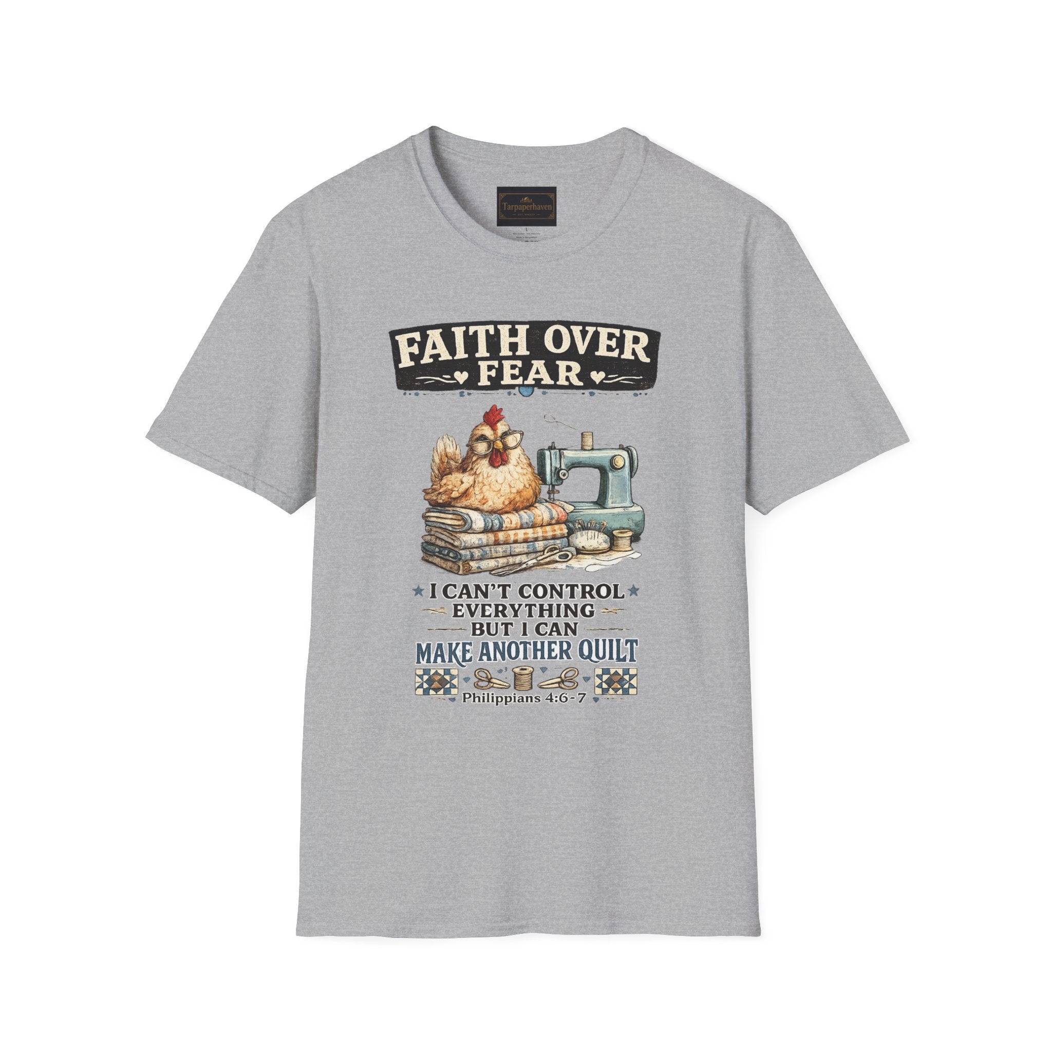 Faith Over Fear Quilting T‑Shirt — Chicken & Sewing Machine Graphic