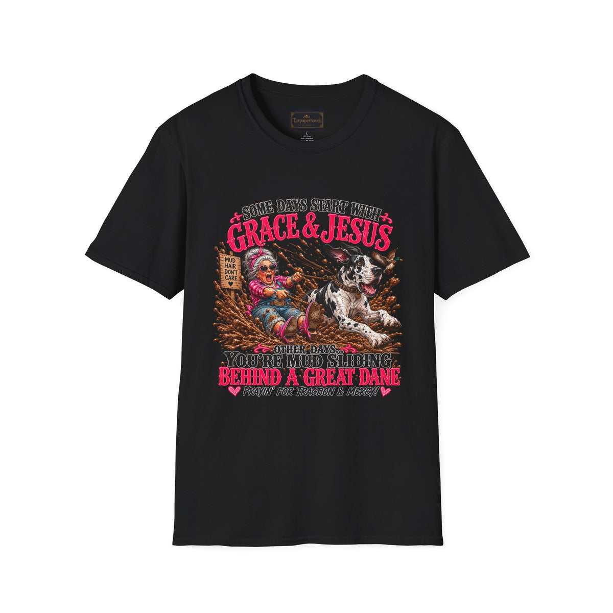 Great Dane Christian Mud Slide  Funny Graphic Tee