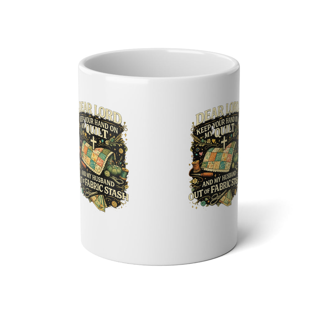 Quilter’s Prayer 20oz Jumbo Mug — Humor, Faith Coffee Cup