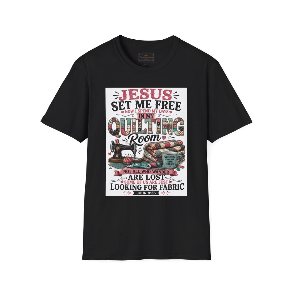 Quilting T-Shirt — "Jesus Set Me Free" Faithful Quilter Tee