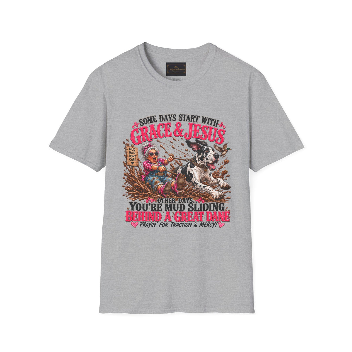 Great Dane Christian Mud Slide  Funny Graphic Tee