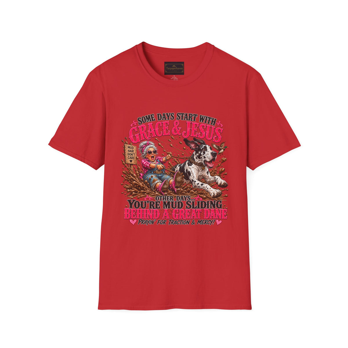 Great Dane Christian Mud Slide  Funny Graphic Tee