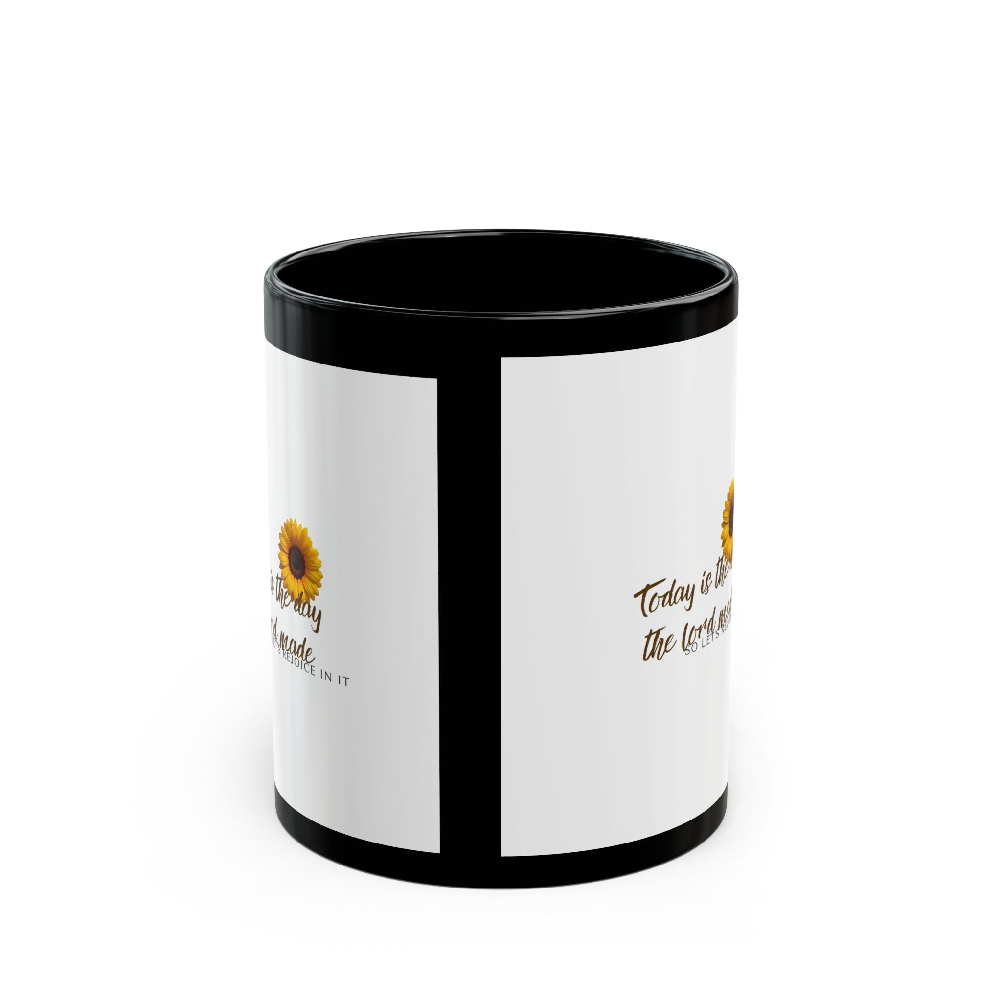 Sunflower Faith Mug — "Today is the day the Lord made" Inspirational Black Coffee Cup (11oz, 15oz)