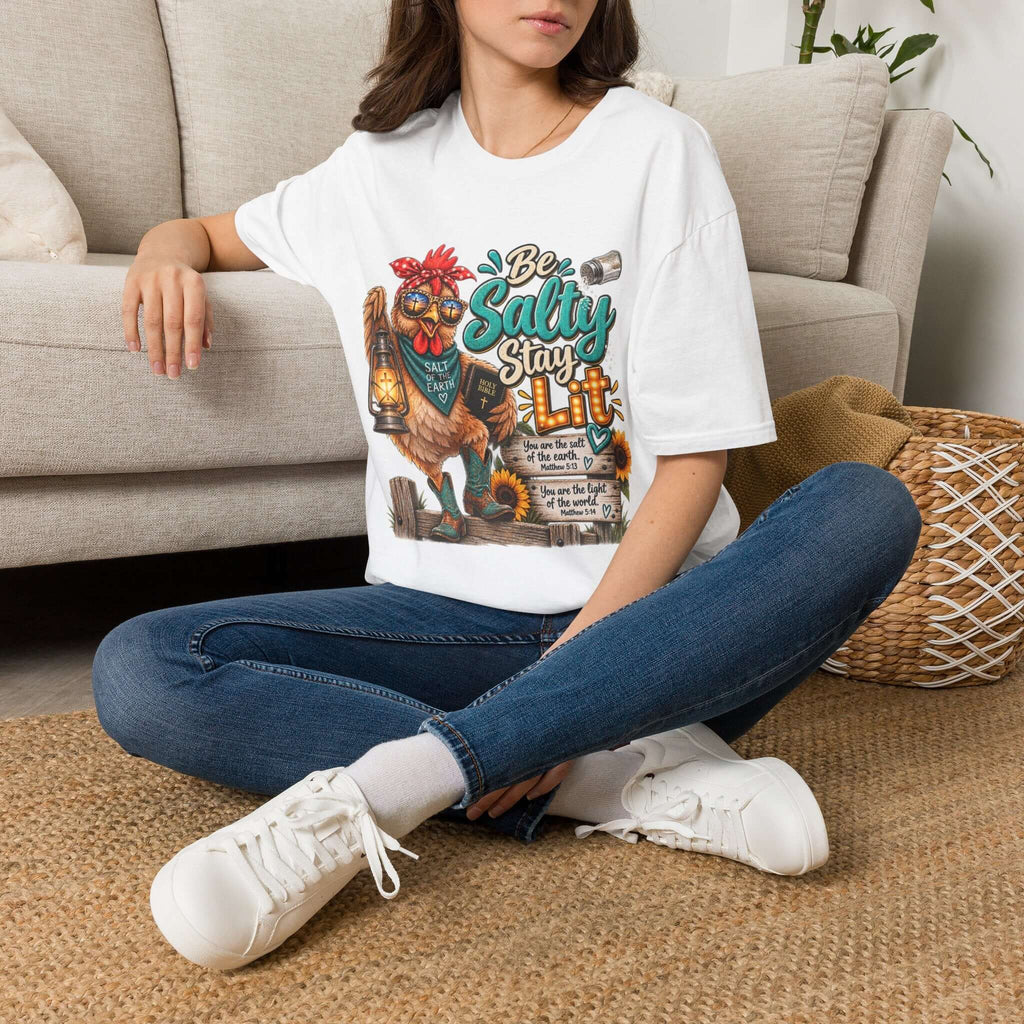 Be Salty Stay Lit Chicken  T-Shirt