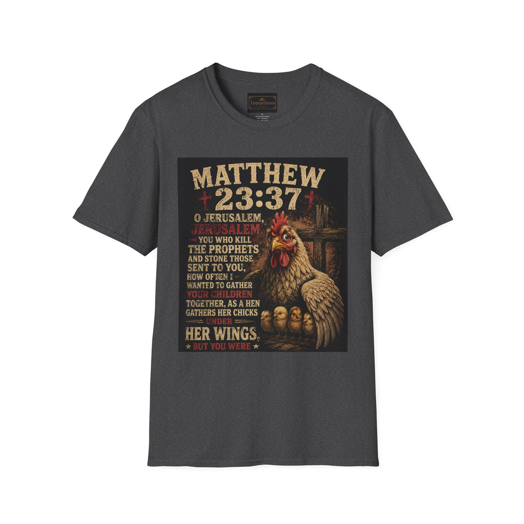 Matthew 23:37 Scripture T-Shirt — Jerusalem Biblical Verse Hen Design