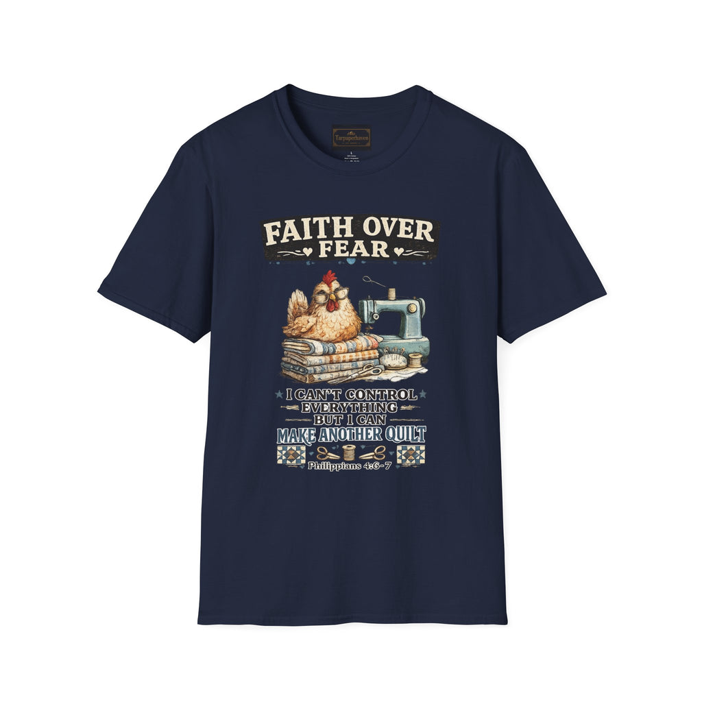 Faith Over Fear Quilting T‑Shirt — Chicken & Sewing Machine Graphic