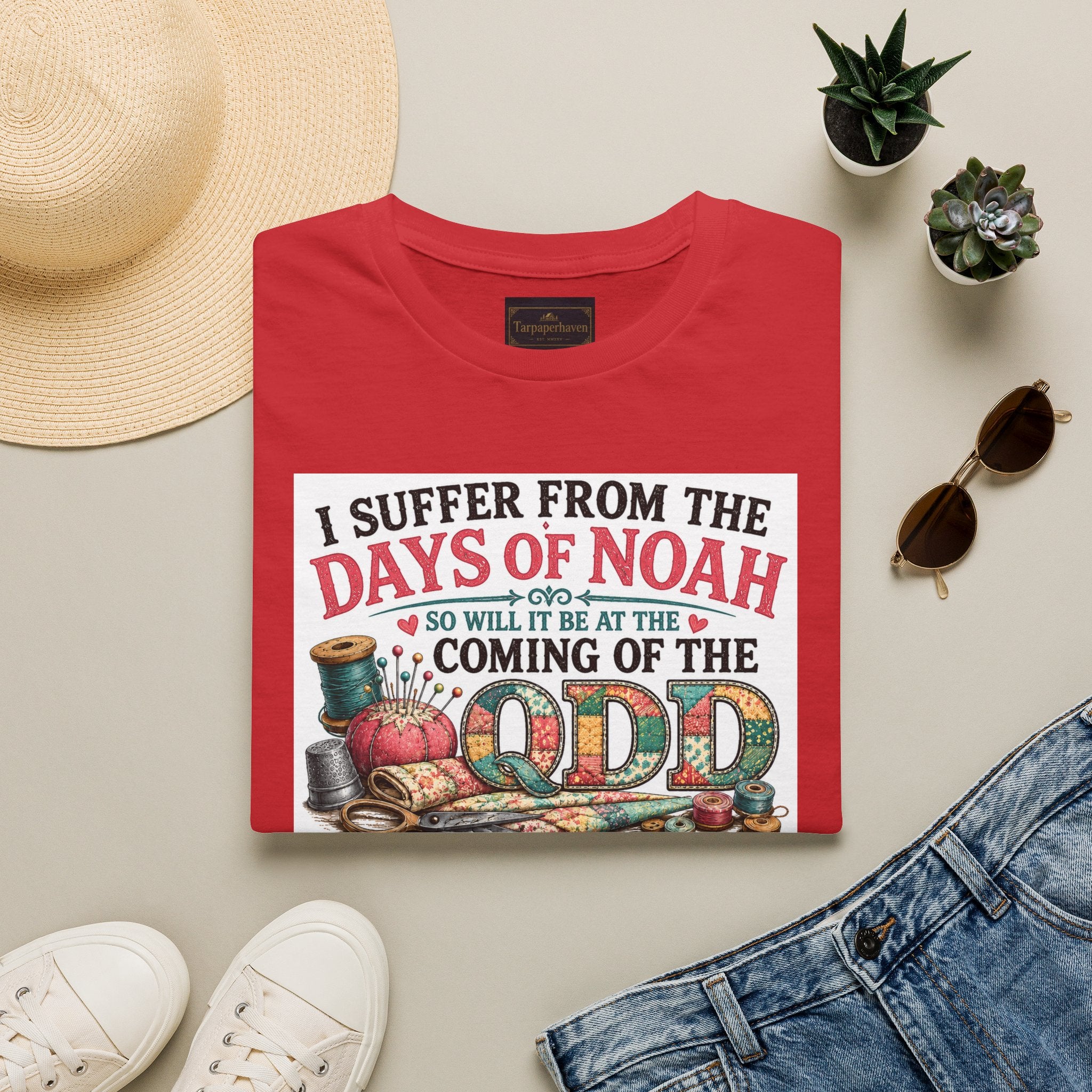 T-Shirt — “I Suffer From the Days of Noah” Quilter Humor Tee