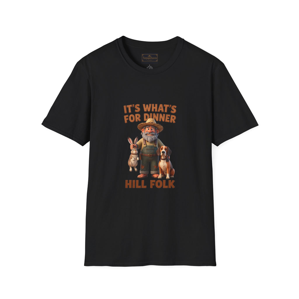 It's What's For Dinner Hill Folk T-Shirt — Funny Country Farmer Graphic Tee