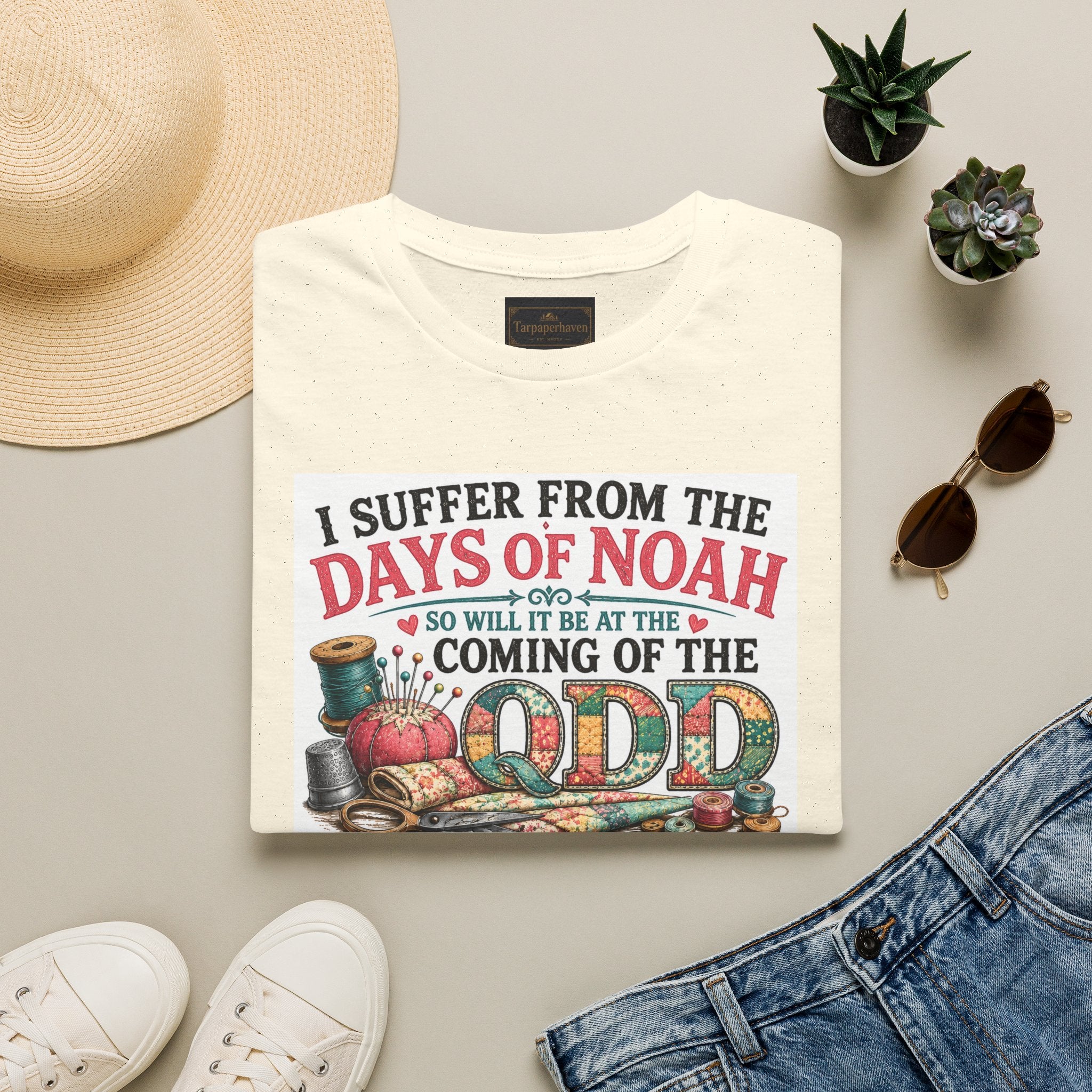 T-Shirt — “I Suffer From the Days of Noah” Quilter Humor Tee