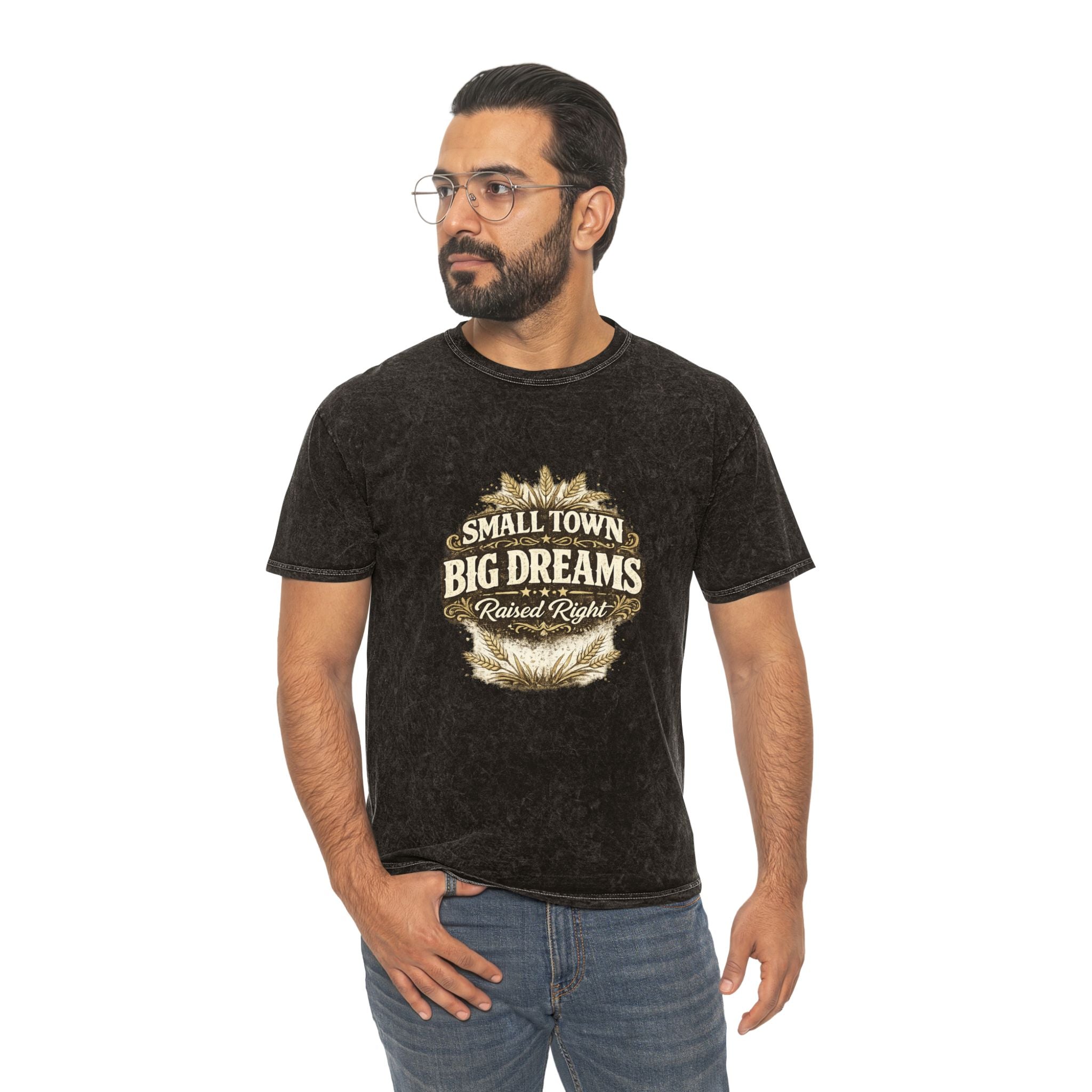 Small Town Big Dreams T-Shirt — Rustic Country Pride Tee