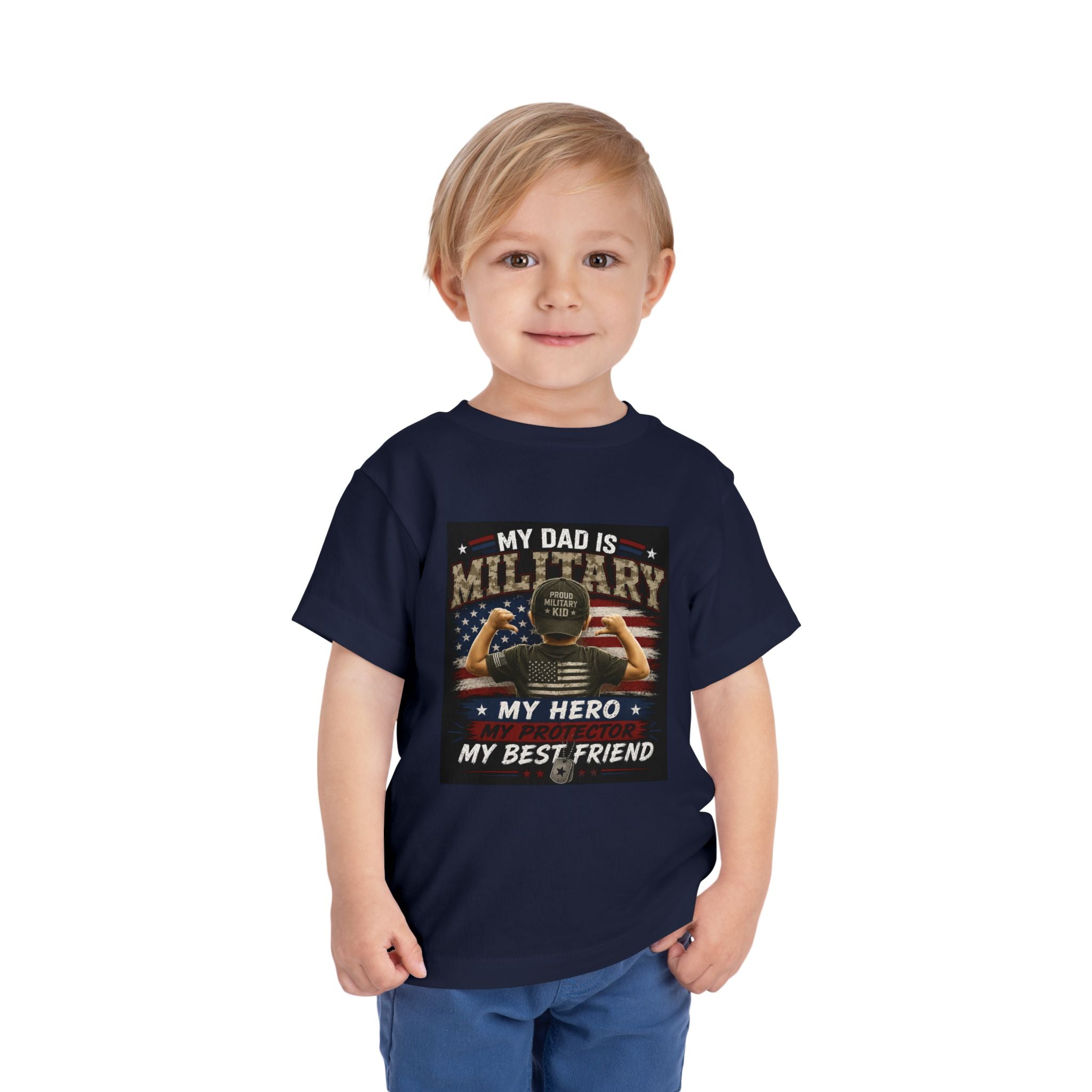 Toddler Tee - "My Dad is Military" Patriotic Hero Baby Shirt