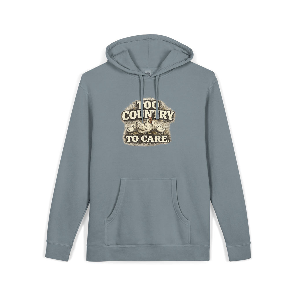 Appalachian Faith Hoodie — "Too Country to Care" Pigment-Dyed Pullover